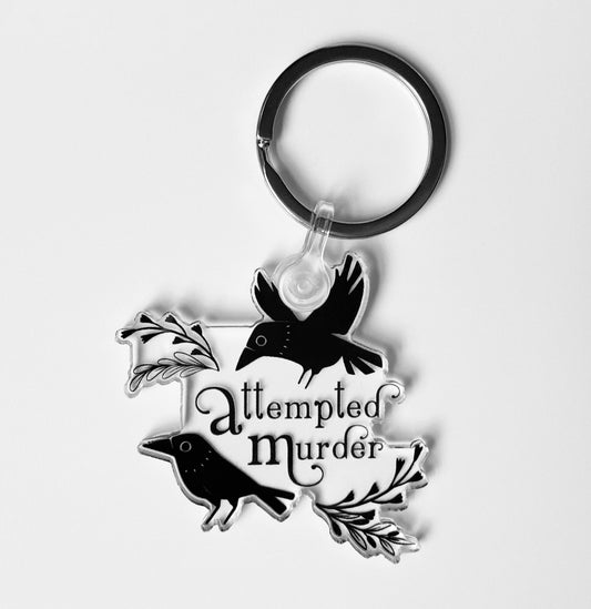 Attempted Murder Keychain, Acrylic, Transparent