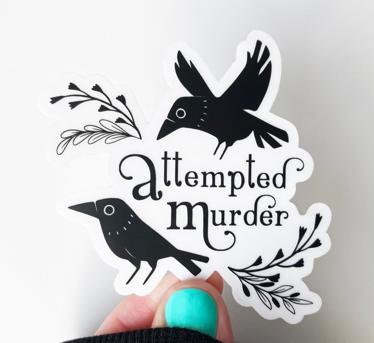 Attempted Murder Decal, Transparent, Waterproof