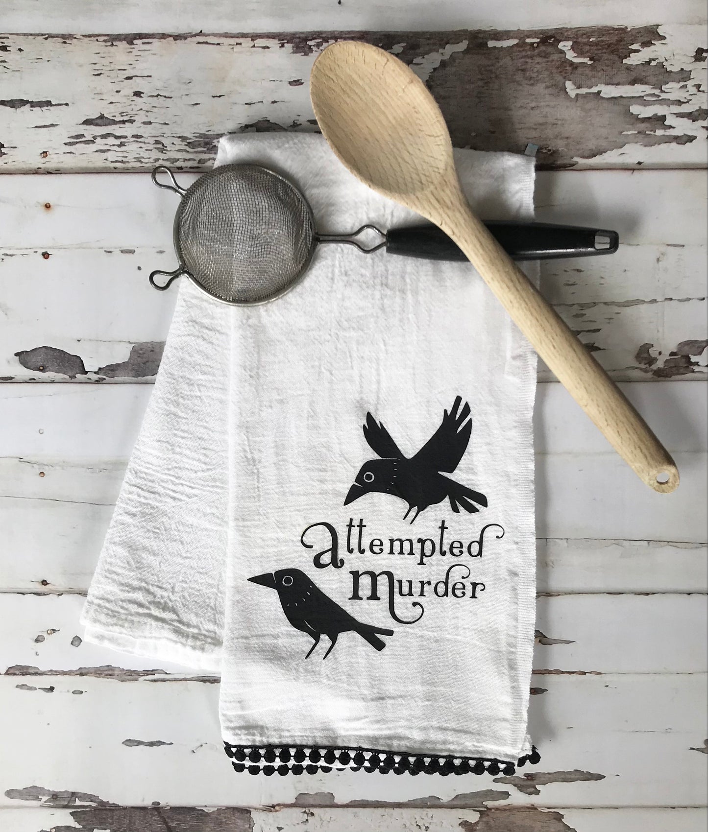 Attempted Murder Tea Towel, Flour Sack Kitchen Towel