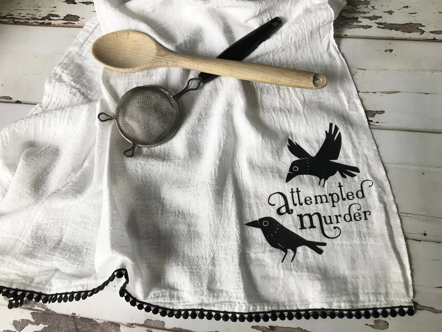 Attempted Murder Tea Towel, Flour Sack Kitchen Towel