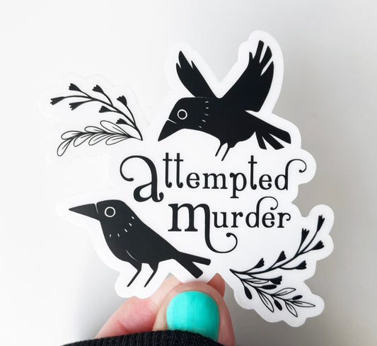 Attempted Murder Decal, Transparent, Waterproof
